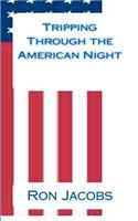 Tripping Through the American Night