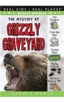 The Mystery at Grizzly Graveyard