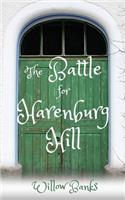 The Battle for Harenburg Hill