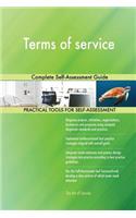 Terms of service Complete Self-Assessment Guide