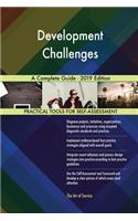 Development Challenges A Complete Guide - 2019 Edition