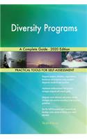 Diversity Programs A Complete Guide - 2020 Edition