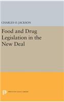 Food and Drug Legislation in the New Deal