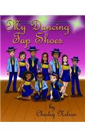 My Dancing Tap Shoes Color Illustrated Paperback