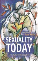 Sexuality Today: The Human Perspective (Human Sexuality)