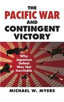 Pacific War and Contingent Victory