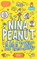 Nina Peanut Is Amazing (a funny, full-colour story perfect for fans of Wimpy Kid and Dork Diaries!)