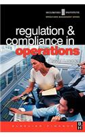 Regulation and Compliance in Operations