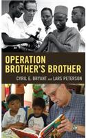 Operation Brother's Brother