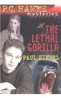 The Lethal Gorilla: (04 P.C. Hawke Mysteries)