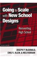 Going to Scale with New School Designs