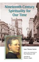 Nineteenth-Century Spirituality for Our Time