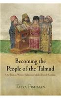 Becoming the People of the Talmud