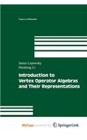 Introduction to Vertex Operator Algebras and Their Representations