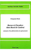 Barons et Chevaliers Dans Raoul de Cambrai