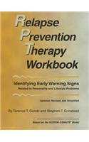 Relapse Prevention Therapy Workbook: Identifying Early Warning Signs Related to Personality and Lifestyle Problems