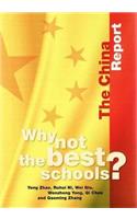 Why Not the Best Schools? The China Report