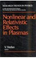 Nonlinear and Relativistic Effects in Plasmas