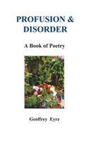 Profusion & Disorder
