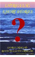 Intriguing Short Stories