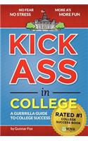 Kick Ass in College