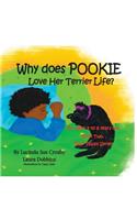 Why does Pookie Love Her Terrier Life?