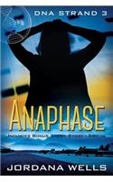 Anaphase: DNA Strand 3