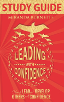 Leading With Confidence Study Guide