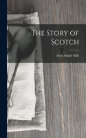 Story of Scotch
