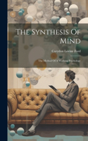 The Synthesis Of Mind