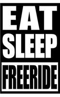 Eat Sleep Freeride Notebook for Longboard Lovers