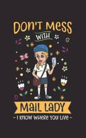 Don`t Mess with Mail Lady