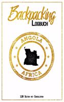 Backpacking Logbuch Angola Africa 120 Seiten mit Checklisten