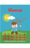 Homer Draw & Write Notebook: Personalized with Name for Boys who Love Cowboys / With Picture Space and dashed mid-line(93 Wild West)