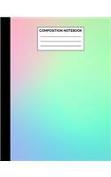 Composition Notebook: Pastel Pink & Mint Rainbow Wide Ruled Lined Note Book - Pretty Ombre Exercise Book & Journal with Lines for Kids, Teens, Students or Teachers to Wri