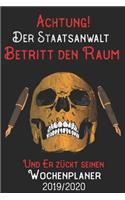 Achtung Der Staatsanwalt Betritt den Raum und er zückt seinen Wochenplaner 2019/2020