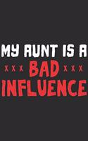 My Aunt Is A Bad Influence