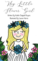 Hey Little Flower Girl
