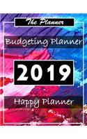 Budgeting Planner 2019: Planner Organizer Planner and Calendar Daily Weekly & Monthly Calendar Expense Tracker Organizer for Budget Planner Debt and Saving Annual Express F