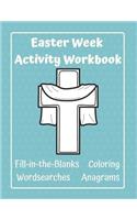 Easter Week Activity Workbook Fill-In-The-Blanks Coloring Wordsearches Anagrams