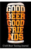 Good Beer Good Friends Craft Beer Tasting Journal