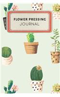 Flower Pressing Journal: Cute Cactus Succulents Dotted Grid Bullet Journal Notebook - 100 Pages 6 X 9 Inches Log Book