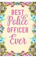 Best Police Officer Ever