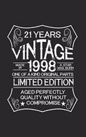 21 Years Vintage 1998 Limited Edition Aged Perfectly Quality Without Compromise: Funny Journal Keepsake, 21st Birthday, 21 Years Old Diary, Composition Notebook Diary