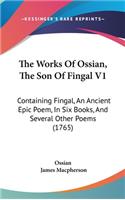 Works Of Ossian, The Son Of Fingal V1