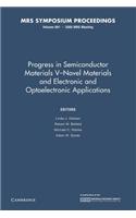 Progress in Semiconductor Materials V: Volume 891: Novel Materials and Electronic and Optoelectronic Applications