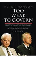 Too Weak to Govern