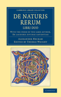 de Naturis Rerum, Libri Duo