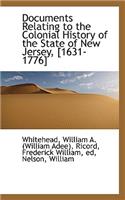 Documents Relating to the Colonial History of the State of New Jersey, [1631-1776]: (English)