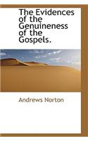 The Evidences of the Genuineness of the Gospels.